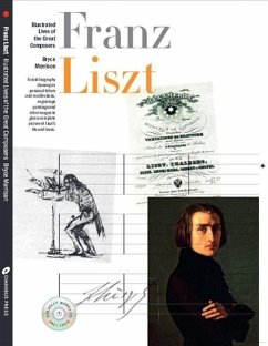 Illustrated Lives of the Great Composers: Franz Liszt - Morrison, Bryce