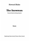 The Snowman: Concert Suite for String Quartet