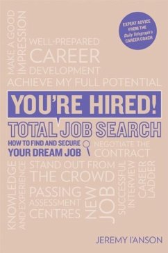 You're Hired! Total Job Search (second edition) - I'Anson, Jeremy