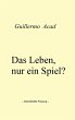 Das Leben, nur ein Spiel? - Bild 1