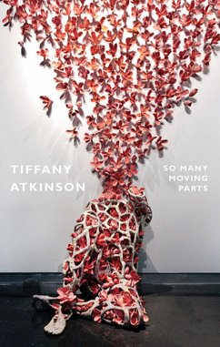 So Many Moving Parts - Atkinson, Tiffany