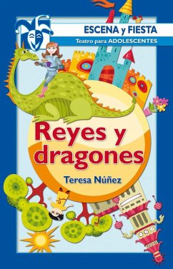 Reyes y dragones - Núñez, Teresa