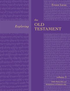 Exploring the Old Testament Vol 3 - Lucas, Ernest