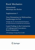 Neue Erkenntnisse im Hohlraumbau ¿ Fundierungen im Fels / Latest Findings in the Construction of Underground Excavations ¿ Rock Foundations