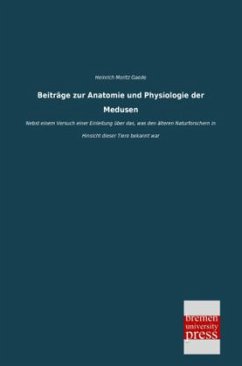 Beiträge zur Anatomie und Physiologie der Medusen