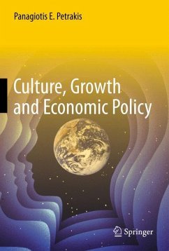 Culture, Growth and Economic Policy - Petrakis, Panagiotis E.