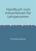 Handbuch zum Inlinerfahren für Lehrpersonen