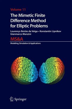 The Mimetic Finite Difference Method for Elliptic Problems - Beirao da Veiga, Lourenco;Lipnikov, Konstantin;Manzini, Gianmarco