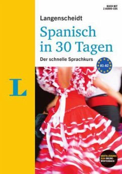 Langenscheidt Spanisch in 30 Tagen, m. 2 Audio-CDs
