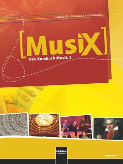 MusiX 2. Schülerband. Ausgabe Bayern - Detterbeck, Markus; Schmidt-Oberländer, Gero