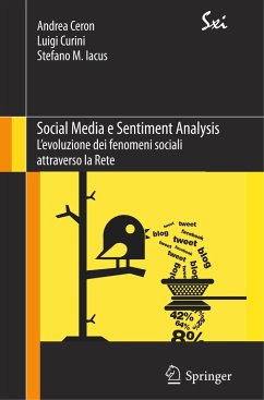 Social Media e Sentiment Analysis - Ceron, Andrea;Curini, Luigi;Iacus, Stefano Maria