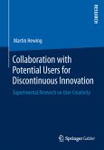 Collaboration with Potential Users for Discontinuous Innovation