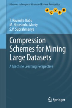 Compression Schemes for Mining Large Datasets - Ravindra Babu, T.;Narasimha Murty, M.;Subrahmanya, S.V.