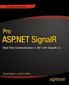 Pro ASP.NET SignalR - Nayyeri, Keyvan;White, Darren