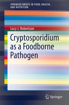 Cryptosporidium as a Foodborne Pathogen - Robertson, Lucy J.