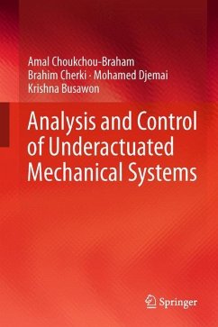 Analysis and Control of Underactuated Mechanical Systems - Choukchou-Braham, Amal;Cherki, Brahim;Djemai, Mohamed