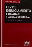 Ley de enjuiciamiento criminal y legislación especial