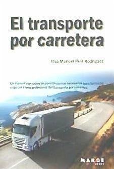 Transporte por carretera - Soler, David; Ruiz Rodríguez, José Manuel