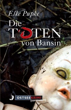 Die Toten von Bansin (eBook, ePUB) - Pupke, Elke