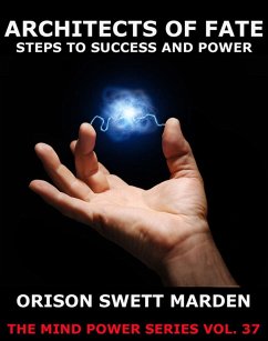 Architects Of Fate (eBook, ePUB) - Marden, Orison Swett