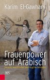 Frauenpower auf Arabisch (eBook, ePUB)