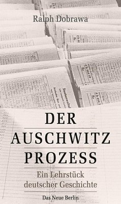Der Auschwitz-Prozess (eBook, ePUB) - Dobrawa, Ralph