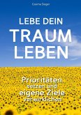 Lebe Dein Traumleben (eBook, ePUB)