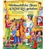 Weihnachtliche Feste anders gestalten