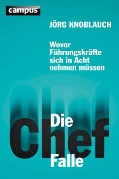 Die Chef-Falle (eBook, ePUB) - Knoblauch, Jörg