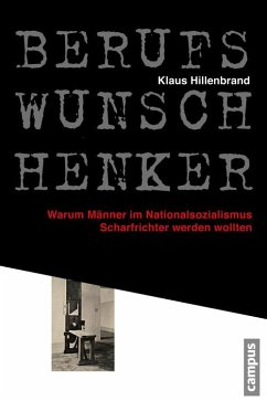 Berufswunsch Henker (eBook, PDF) - Hillenbrand, Klaus