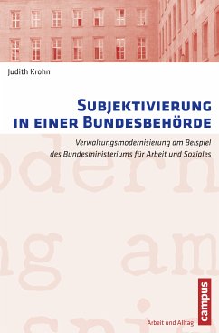 Subjektivierung in einer Bundesbehörde (eBook, PDF) - Krohn, Judith