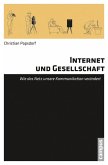 Internet und Gesellschaft (eBook, ePUB)