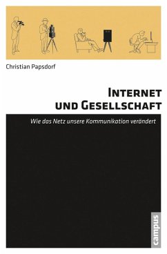 Internet und Gesellschaft (eBook, ePUB) - Papsdorf, Christian