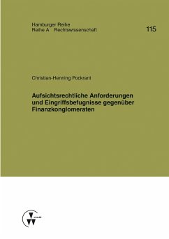 Aufsichtsrechtliche Anforderungen und Eingriffsbefugnisse gegenüber Finanzkonglomeraten (eBook, PDF) - Pockrant, Christian-Henning