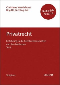 Privatrecht, Studienjahr 2013/14 (f. Österreich) - Wendehorst, Christiane;Zöchling-Jud, Brigitta