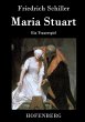 Maria Stuart - Bild 1