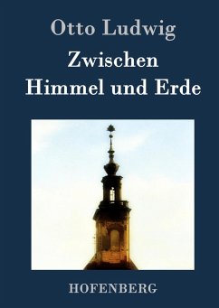 Zwischen Himmel und Erde - Ludwig, Otto