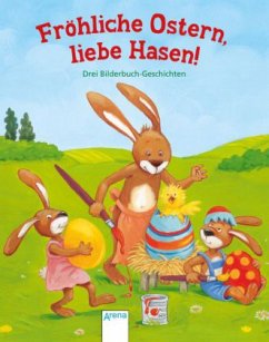 Fröhliche Ostern, liebe Hasen! - Reider, Katja; Apenrade, Susa; Kaup, Ulrike