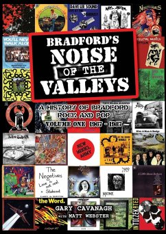 Bradford's Noise of The Valleys Volume One - Cavanagh, Gary; Webster, Matt