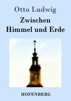 Zwischen Himmel und Erde - Ludwig, Otto