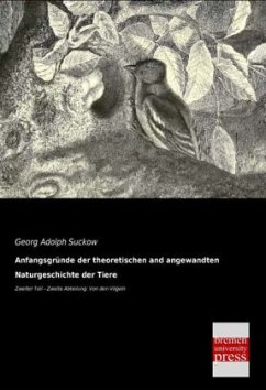 Anfangsgründe der theoretischen und angewandten Naturgeschichte der Tiere - Suckow, Georg A.