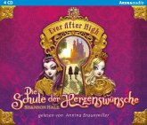 Die Schule der Herzenswünsche / Ever After High Bd.1 (Audio-CD)