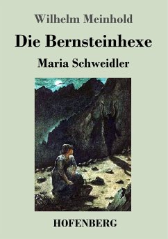 Die Bernsteinhexe - Meinhold, Wilhelm