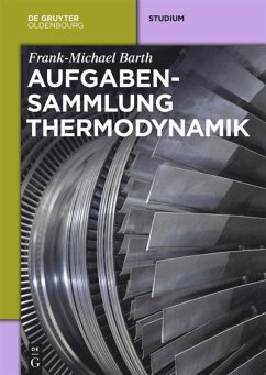 Aufgabensammlung Thermodynamik - Barth, Frank-Michael