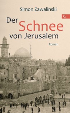 Der Schnee von Jerusalem - Zawalinski, Simon