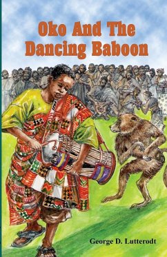 Oko and the Dancing Baboon - Lutterodt, George