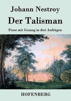Der Talisman - Johann Nestroy