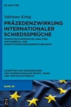 Präzedenzwirkung internationaler Schiedssprüche - König, Valériane