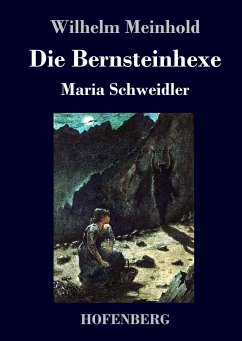 Die Bernsteinhexe - Meinhold, Wilhelm