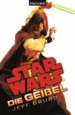 Star Wars(TM) Die Geißel (eBook, ePUB)